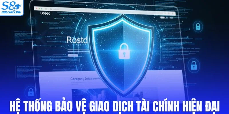 Hệ thống bảo vệ giao dịch tài chính hiện đại