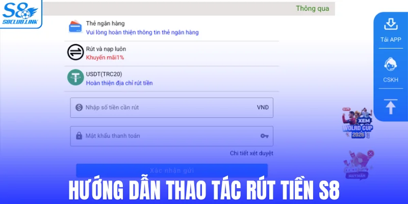 Hướng dẫn thao tác rút tiền S8