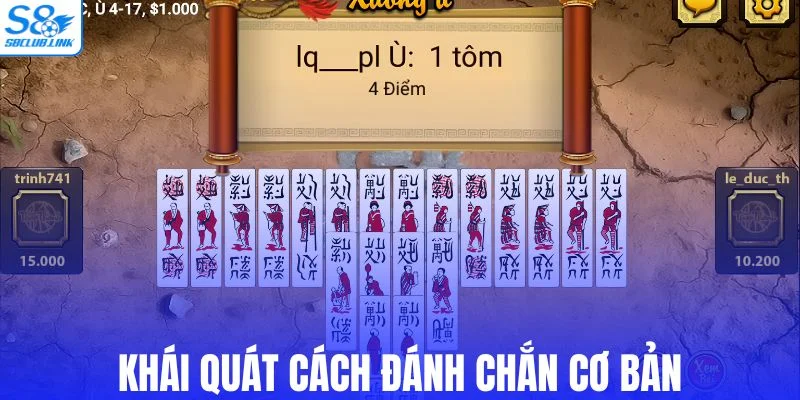 Những điều cần biết về cách đánh chắn