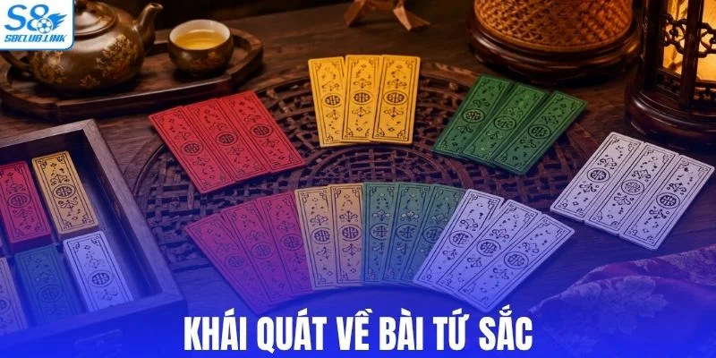 Tìm hiểu đôi nét về bài tứ sắc
