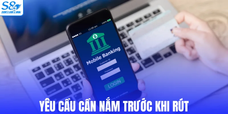 Yêu cầu cần nắm trước khi rút